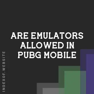 Are emulators allowed in PUBG Mobile? Banners