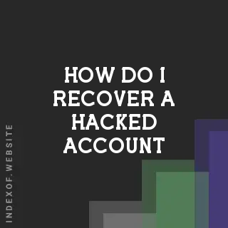 How do I recover a hacked account? Banners