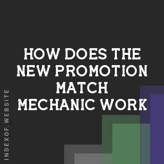 How does the new “Promotion Match“ mechanic work? Banners